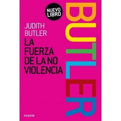 Judith Butler - La Fuerza De La No Violencia 