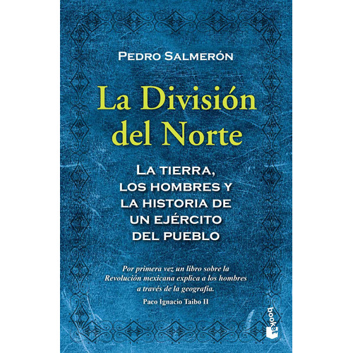 La División del Norte, de Salmerón, Pedro. Serie Booket Editorial Booket Paidós México, tapa blanda en español, 2018