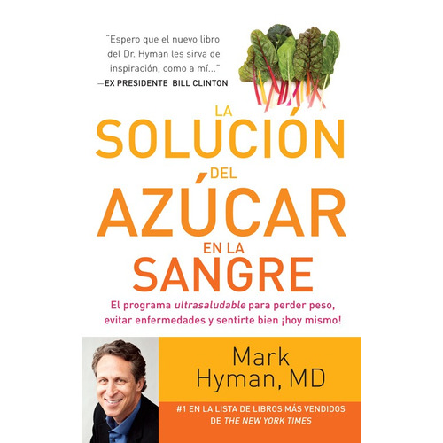 La solución del azúcar en la sangre (Bestseller), de Hyman, Mark. Serie Salud Editorial Aguilar, tapa blanda en español, 2014