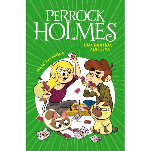 Perrock Holmes 12: Una Partida Adictiva