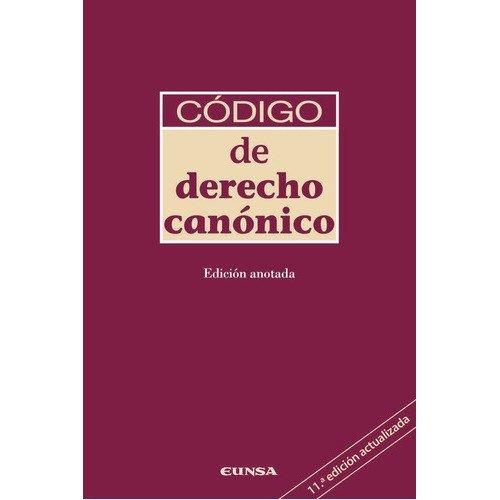 Codigo De Derecho Canonico 11ãâª Ed, De Aa.vv. Editorial Ediciones Universidad De Navarra, S.a., Tapa Blanda En Español
