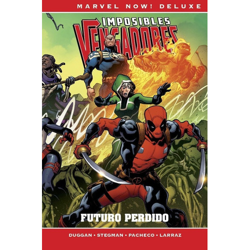 Marvel Now! Deluxe Imposibles Vengadores. Futuro Perdido 4, De Duggan, Gerry. Editorial Panini Comics, Tapa Dura En Español