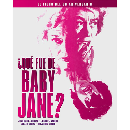 Ãâ¿que Fue De Baby Jane?, De Corral, Juan Manuel. Editorial Notorious Ediciones S.l En Español