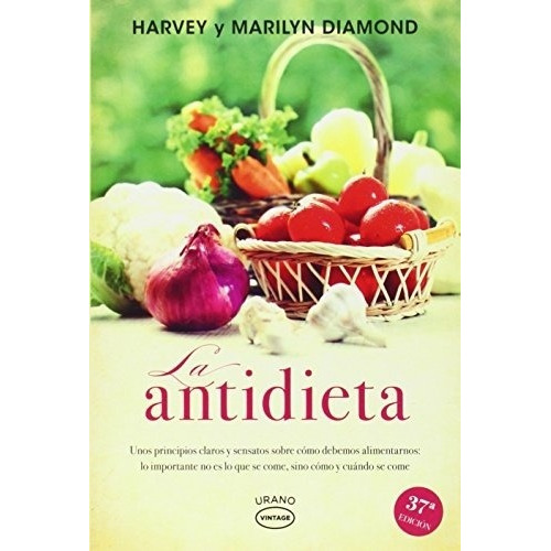 Antidieta, La - Harvey; Diamond  Marilyn Diamond