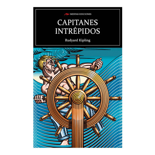 Capitanes Intrépidos, De Kipling, Rudyard. Editorial Mestas Ediciones, Tapa Blanda, Edición 1 En Español, 2018