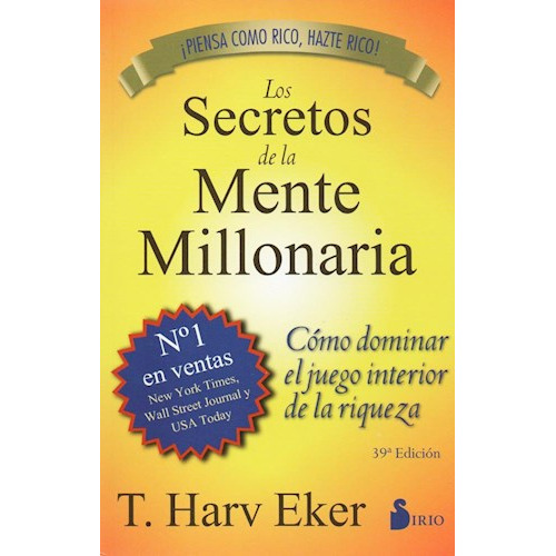 Los Secretos De La Mente Millonaria - T. Harv Eker