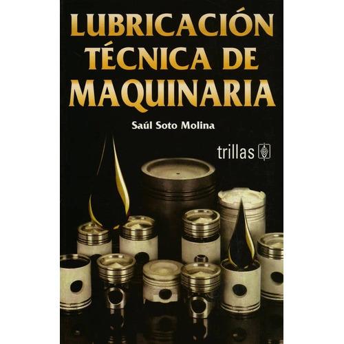 Lubricación Técnica De Maquinaria Trillas