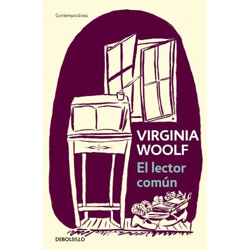 Lector comun, El, de Virginia Woolf. Editorial Debolsillo en español, 2017