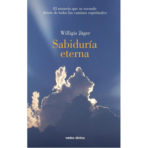 Sabiduría Eterna, De Jäger, Willigis. Editorial Verbo Divino, Tapa Blanda En Español, 2010