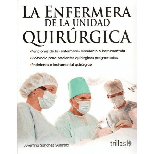 Libro La Enfermera De La Unidad Quirúrgica Editorial Trillas