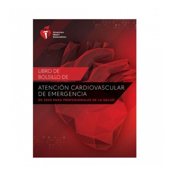 Handbook 2020 Atención Cardiovascular De Emergencia