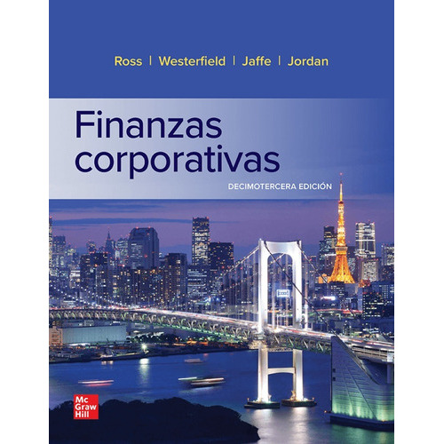 Finanzas Corporativas / 13 Ed., De Ross, Stephen A.. Editorial Mcgraw Hill, Tapa Rustica En Español