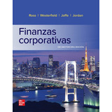 Finanzas Corporativas / 13 Ed., De Ross, Stephen A.. Editorial Mcgraw Hill, Tapa Rustica En Español