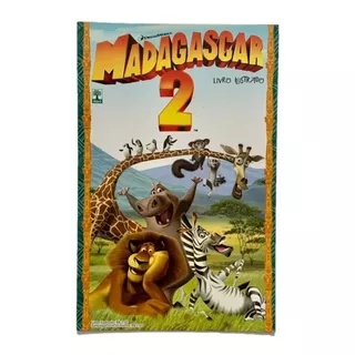 Álbum Madagascar 2 - Completo P.colar Gratis Um Brinde 
