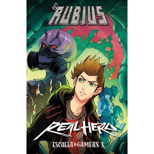 Libro Escuela De Gamers Iii  Real Hero De Rubius