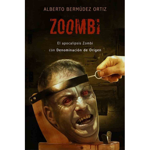 Zoombi - Alberto Bermúdez Ortiz - Dolmen