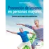 Prevencion De Lesiones En Personas Mayores -beatriz Tobon Ca, De Beatriz Tobon Castaño. Editorial Paidotribo En Español