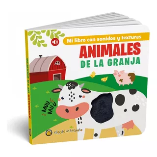 Libro Animales De La Granja - Con Sonidos Y Texturas, De Guadal. Serie 1, Vol. 1. Editorial Guadal - El Gato De Hojalata, Tapa Dura, Edición 1 En Español, 2023