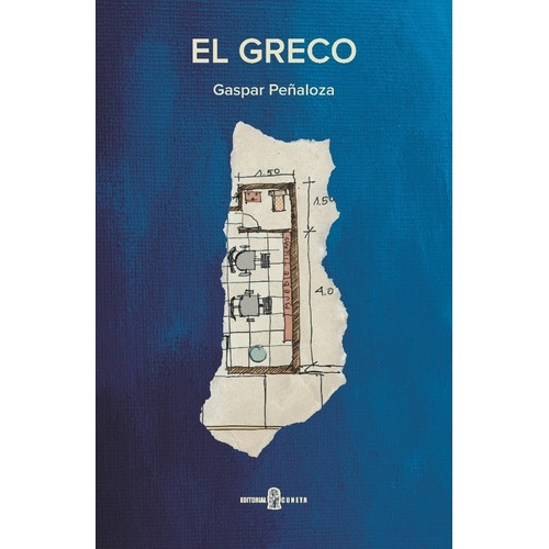 El Greco - Gaspar Peñaloza, de Peñaloza, Gaspar. Editorial Cuneta, tapa blanda en español, 2021
