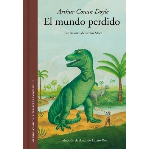 Mundo Perdido, El (ilustrado), De Arthur An Doyle. Editorial Literatura Random House En Español
