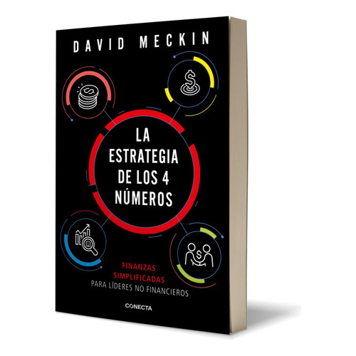 La Estrategia De Los 4 Números, De Meckin, David. Editorial Conecta, Tapa Blanda En Español, 2023