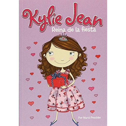 Libro Kylie Jean - Reina De La Fiesta 