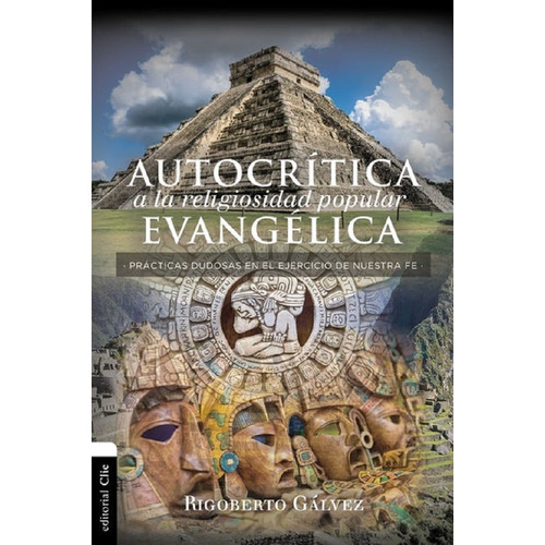 Autocritica A La Religiosidad Popular Evangelica