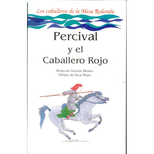 Percival Y El Caballero Rojo - Graciela Montes (version)