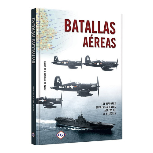 Atlas Ilustrado Batallas Aereas