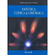 Estética Clínica & Cirúrgica - Edith Horibe