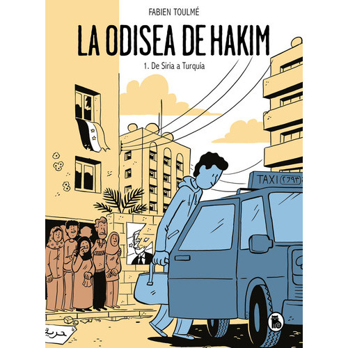 La Odisea De Hakim, De Toulmé, Fabien. Editorial Bruguera, Tapa Dura En Español