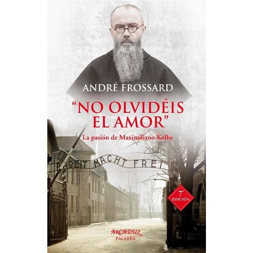 No Olvideis El Amor - Frossard, André