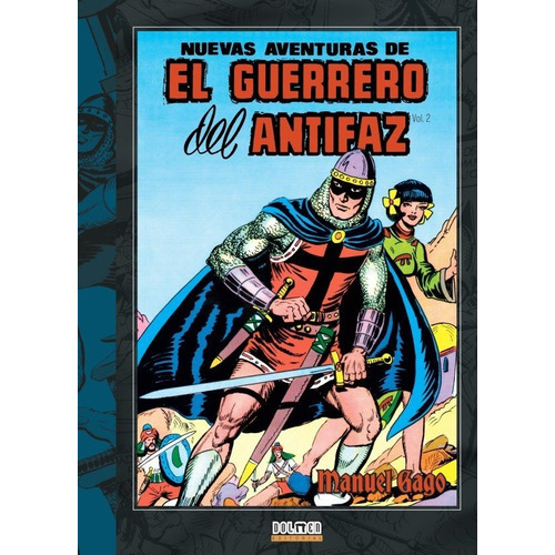 El Guerrero Del Antifaz Vol. 2, De Gago,manuel. Editorial Plan B Publicaciones, S.l., Tapa Dura En Español