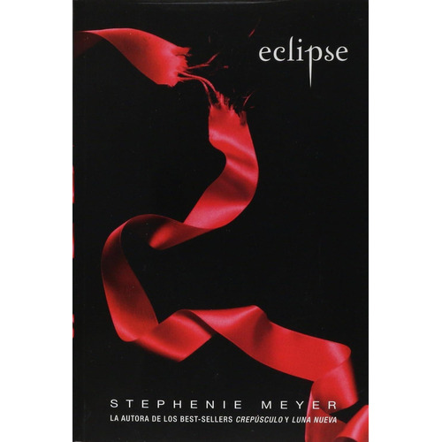 Saga Crepúsculo 3 - Eclipse, de Meyer, Stephenie. Serie Ficción Juvenil Editorial Alfaguara Juvenil, tapa blanda en español, 2008