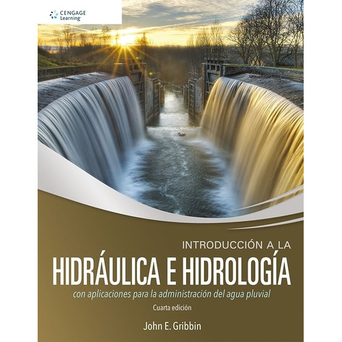 Introduccion A La Hidraulica E Hidrologia  Gribbin