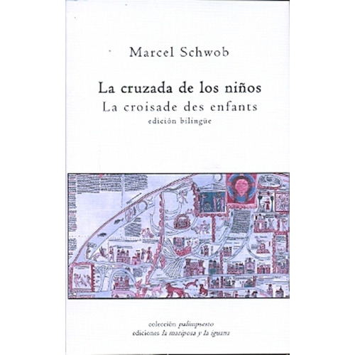 Cruzada De Los Niños, La - Marcel Schwob