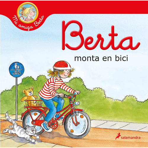 Berta Monta En Bici, De Schneider, Liane. Editorial Salamandra, Tapa Blanda, Edición 1 En Español