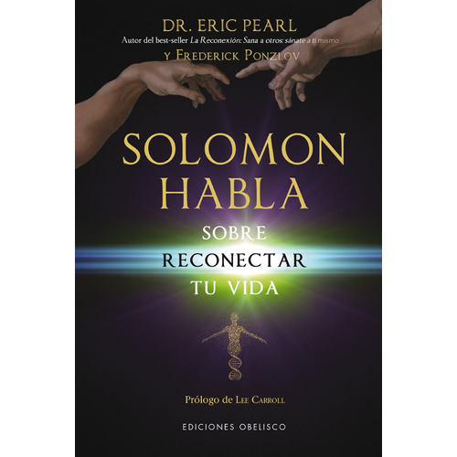 Solomon habla sobre reconectar tu vida, de Pearl, Eric. Editorial Ediciones Obelisco, tapa blanda en español, 2014
