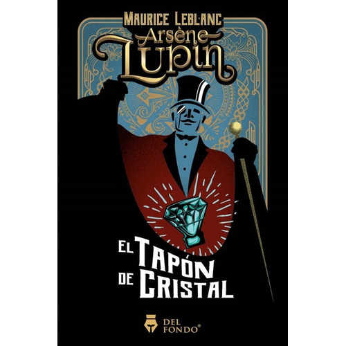 Arsene Lupin Y El Tapon De Cristal - Maurice Leblanc