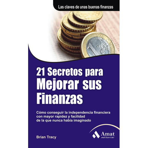 Libro 21 Secretos Para Mejorar Sus Finanzas