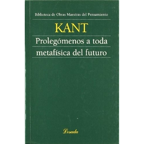 Prolegomenos A Toda Metafisica Del Futuro - Kant, Emmanuel