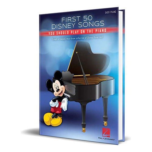First 50 Disney Songs, De Hal Leonard Corp. Editorial Hal Leonard Publishing Corporation, Tapa Blanda En Inglés, 2018