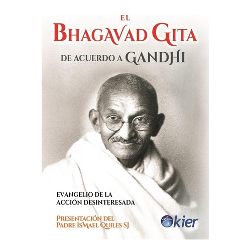 El Bhagavad Gita De Acuerdo A Gandhi