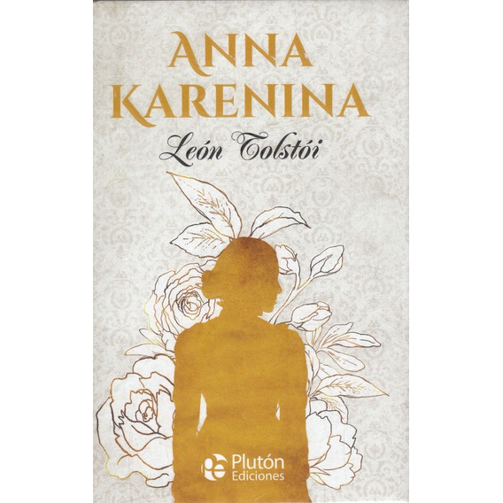 Libro: Anna Karenina / León Tolstói