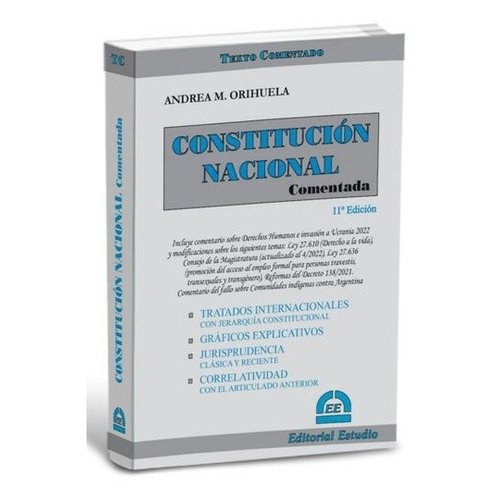 Constitución Nacional Comentada -última Edición- Ed. Estudio