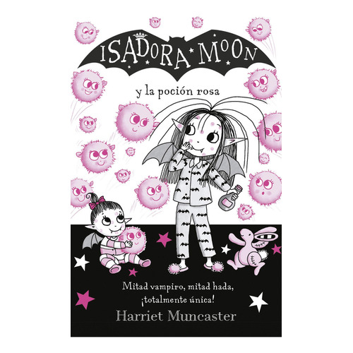Isadora Moon 11: Isadora Moon Y La Poción Rosa, De Harriet Muncaster., Vol. 1.0. Editorial Alfaguara, Tapa Blanda En Español, 2023