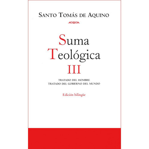 Suma Teológica Iii, De Santo Tomás De Aquino. Editorial Bac - Biblioteca De Autores Cristianos En Español