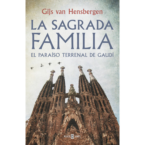 La Sagrada Familia, De Hensbergen, Gijs Van. Editorial Plaza & Janes, Tapa Dura En Español