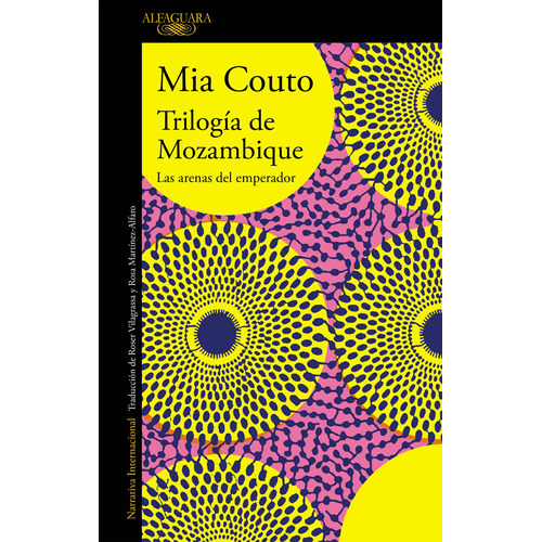 Trilogía de Mozambique, de Couto, Mia. Serie Ah imp Editorial Alfaguara, tapa blanda en español, 2019
