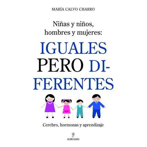 Iguales Pero Diferentes, De Calvo Charro, María. Editorial Almuzara En Español